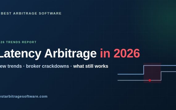 Latency Arbitrage in 2026: New Trends, Broker Crackdowns, and What Still Works