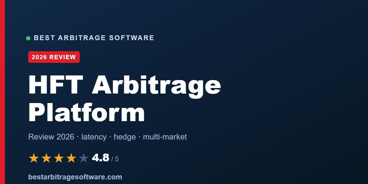 HFT Arbitrage Platform review 2026 - Best Arbitrage Software, rated 4.8 out of 5